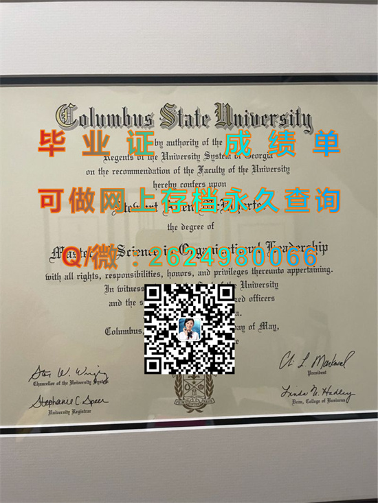 哥伦布州立大学国外大学文凭制作|毕业证模版|成绩单样本|学位证书购买|offer|Columbus State University）